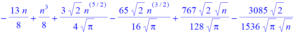 -13/8*n+1/8*n^3+3/4/Pi^(1/2)*2^(1/2)*n^(5/2)-65/16/Pi^(1/2)*2^(1/2)*n^(3/2)+767/128/Pi^(1/2)*2^(1/2)*n^(1/2)-3085/1536/Pi^(1/2)*2^(1/2)/n^(1/2)
