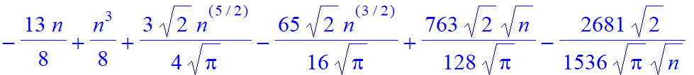 -13/8*n+1/8*n^3+3/4/Pi^(1/2)*2^(1/2)*n^(5/2)-65/16/Pi^(1/2)*2^(1/2)*n^(3/2)+763/128/Pi^(1/2)*2^(1/2)*n^(1/2)-2681/1536/Pi^(1/2)*2^(1/2)/n^(1/2)